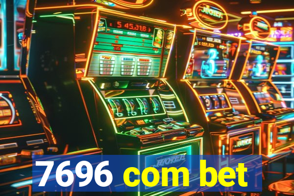 7696 com bet